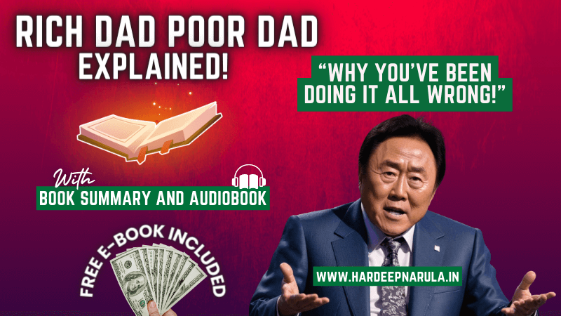 Rich Dad Poor Dad Book Summary by Hardeep Narula