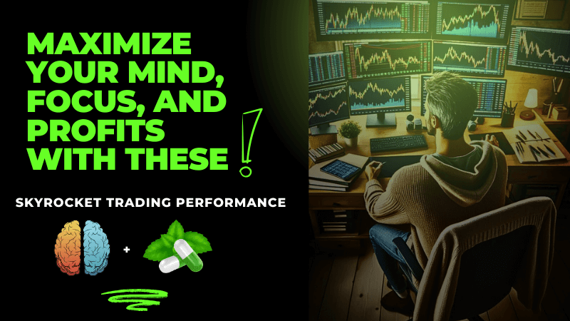 Top 5 Performance Boosting Supplements for Traders - Hardeep Narula